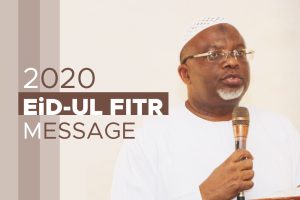 2020 EIDUL FITR MESSAGE FROM THE OFFICE OF THE AMIR, AMJN ALHAJ ALATOYE FOLORUNSO AZEEZ