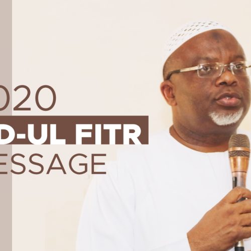 2020 EIDUL FITR MESSAGE FROM THE OFFICE OF THE AMIR, AMJN ALHAJ ALATOYE FOLORUNSO AZEEZ