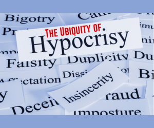 The Ubiquity of Hypocrisy