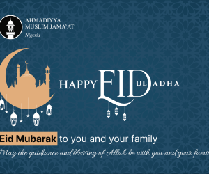 2021 EID-UL-ADHA MESSAGE OBEDIENCE TO THE WILL OF ALLAH – THE PEAK OF SACRIFICE