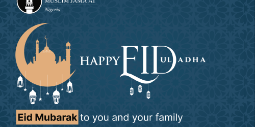 2021 EID-UL-ADHA MESSAGE OBEDIENCE TO THE WILL OF ALLAH – THE PEAK OF SACRIFICE