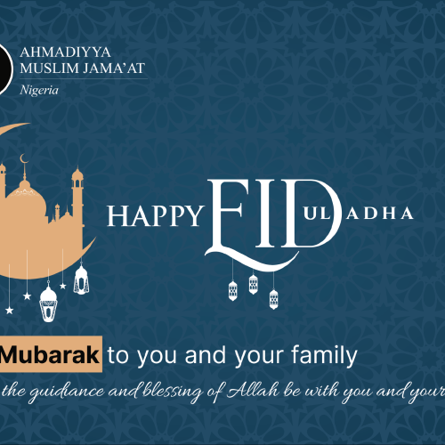 2021 EID-UL-ADHA MESSAGE OBEDIENCE TO THE WILL OF ALLAH – THE PEAK OF SACRIFICE