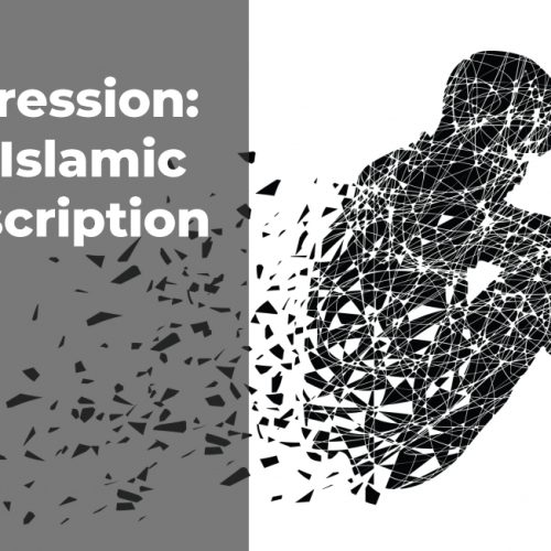 Depression: The Islamic Prescription